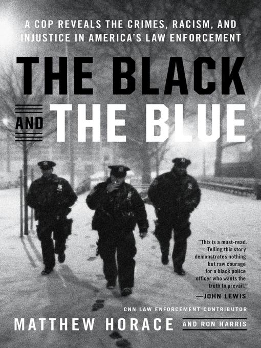 Title details for The Black and the Blue by Matthew Horace - Available